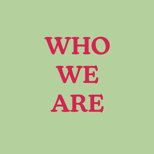 who we are