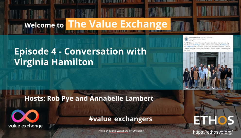 The Value Exchange – Episode 4 – Conversation with Virginia Hamilton