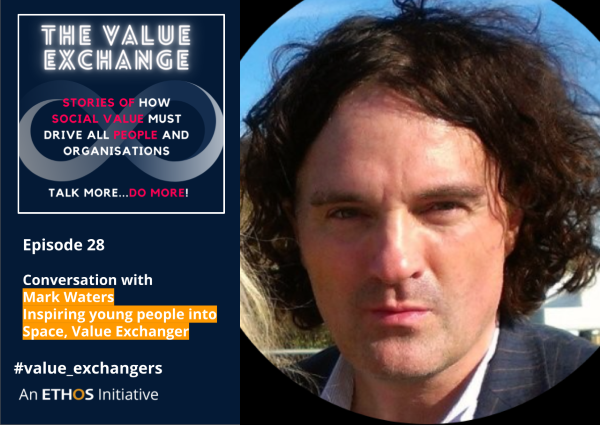The Value Exchange – Episode 28 – Mark Waters – What would happen if two galaxies collided and other stories