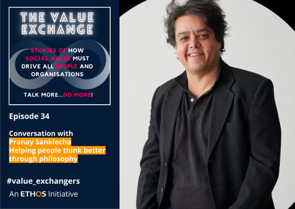 The Value Exchange – Episode 34 – Pranay Sanklecha – Helping people think deeper