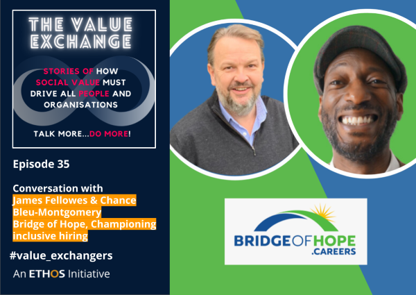 The Value Exchange – Episode 35 – James Fellowes and Chance Bleu-Montgomery – Inclusive hiring is not a competitive sport