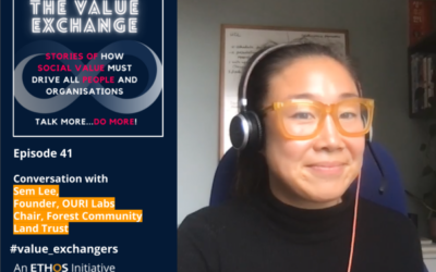 The Value Exchange – Episode 41 – Sem Lee – Human and planetary health need to be at the core of all design.
