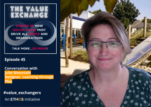 The Value Exchange – Episode 46 – Julie Mountain – Giving people agency over their own environment