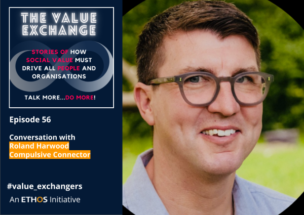 The Value Exchange – Episode 56 – Roland Harwood – Connecting over 600 coffees