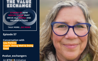 The Value Exchange – Episode 57 – Lou Perkins – Just notice, and then be curious about why?